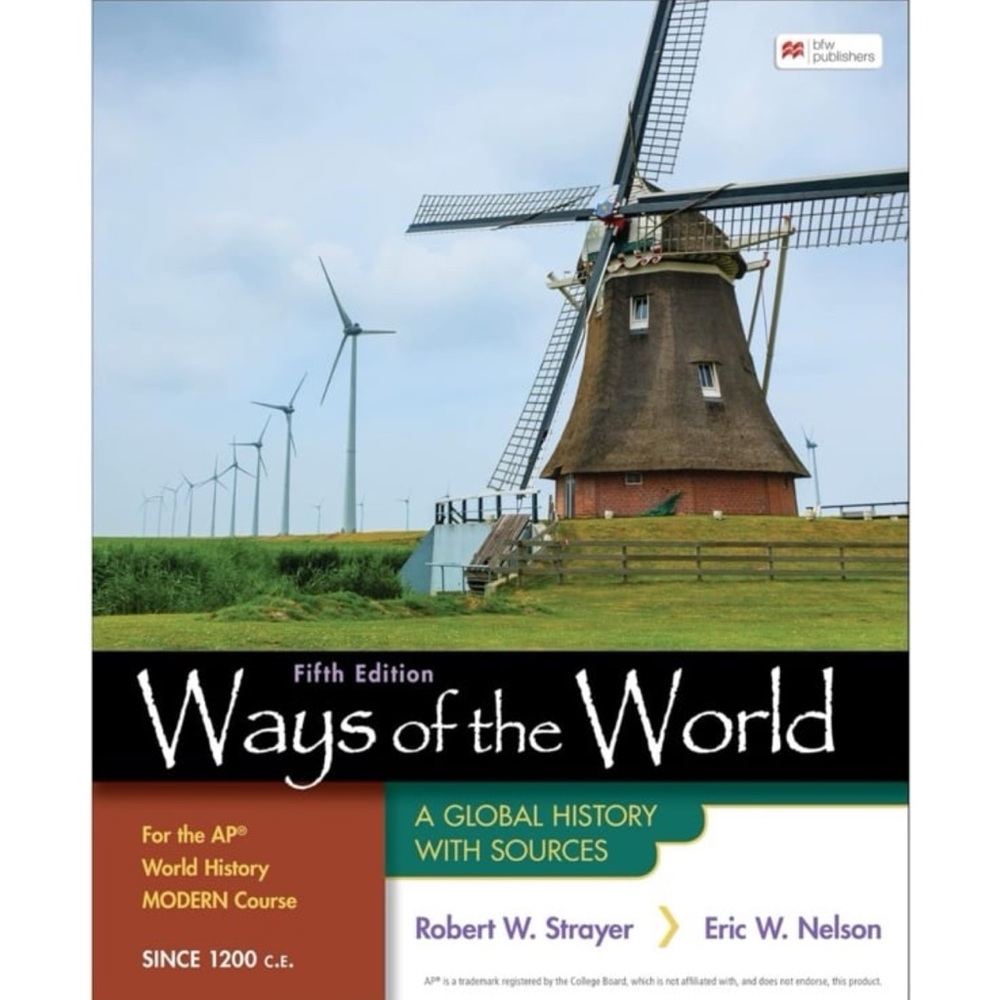Ways of the World for the AP® World History Modern Course A Global History
